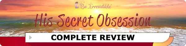 Beware The His Secret Obsession Review Scam