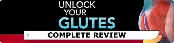 Unlock Your Glutes Review