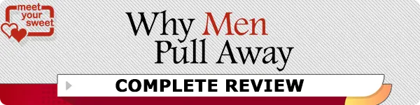 Why Men Pull Away Review