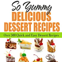 500 Delicious Dessert Recipes PDF